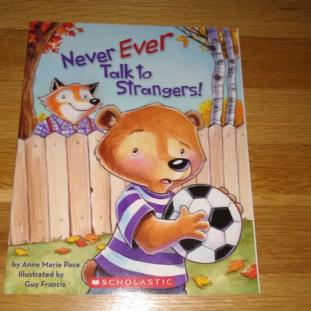 Never talk to stranger by Anne Marie Pace 2010 New Paperback